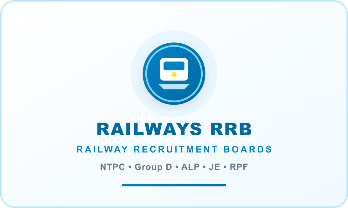 Railways (RRB NTPC, Group D, ALP)